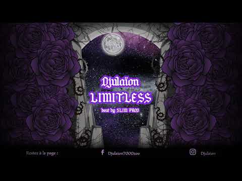 Djulaïon - Limitless (Prod by Slimprod)