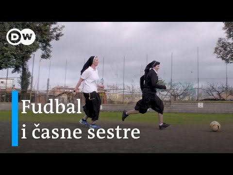 Evropa u 13 minuta: Kad časne sestre ne mogu bez fudbala