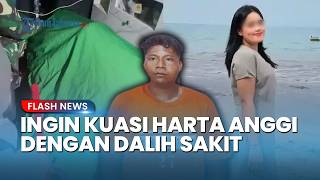 Keluarga Ragukan Motif Sakit Hati, Sebut Febry Ambon Incar Mobil dan Harta Anggi sejak Awal