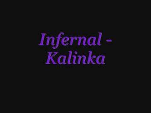 Infernal - Kalinka