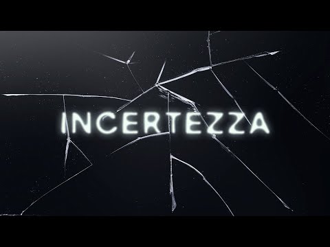 Incertezza - trailer