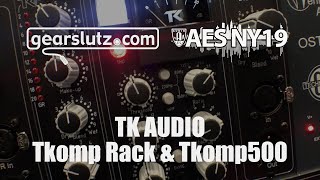 Video thumbnail for TK Audio Tkomp Rack & Tkomp500 500-series compressors - Gearslutz @ AES 2019 by Gearspace Forum