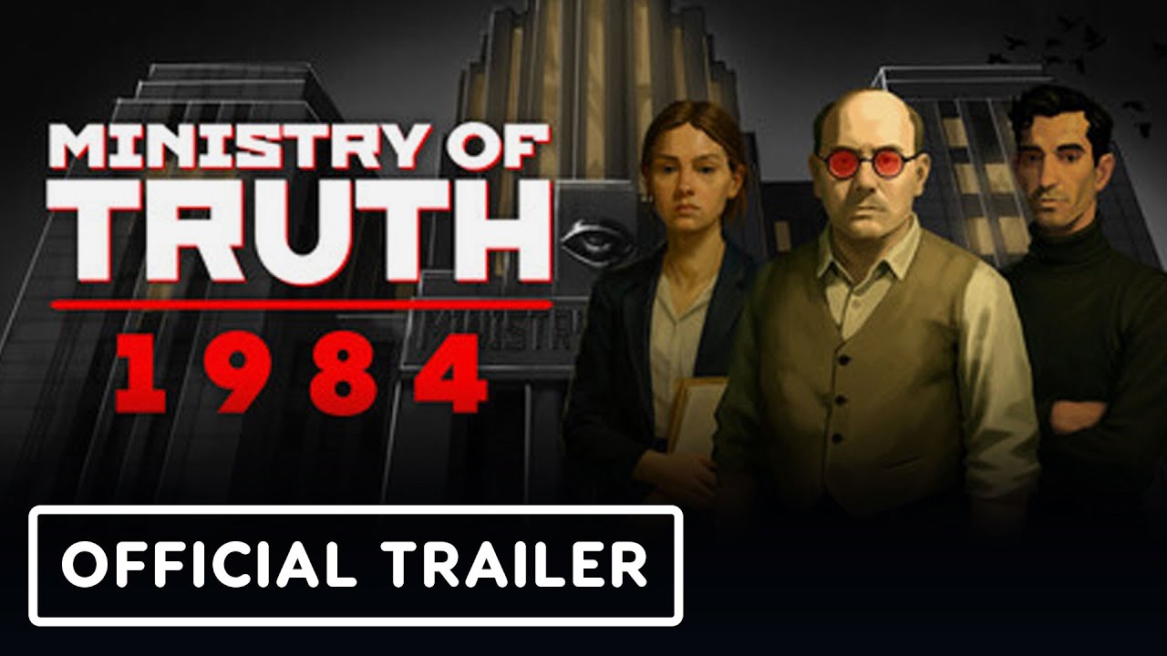 Ministry of Truth: 1984 - Official Gameplay Trailer