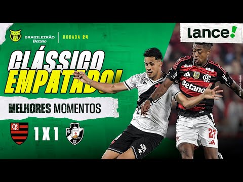 MELHORES MOMENTOS - FLAMENGO 1 x 1 VASCO | BRASILEIRÃO | 24ª rodada