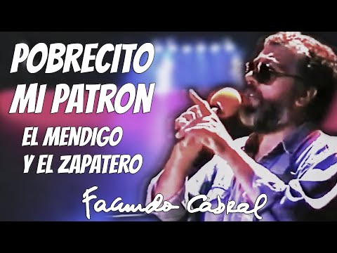 Pobrecito Mi Patrón, El Mendigo y el Zapatero - Facundo Cabral con Alberto Cortez y Ricardo Miralles