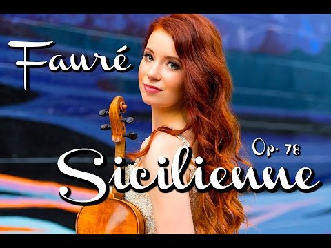 Fauré Sicilienne for Violin and Piano Chloé Trevor