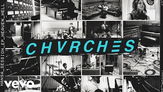 CHVRCHES - Heaven/Hell (Hansa Session / Audio)