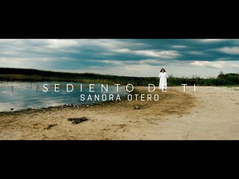 Sediento De Ti, Video Oficial @SandraOteroMusic