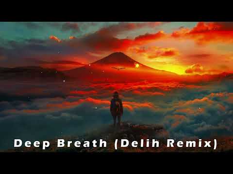 Azimov - Deep Breath (Delih Remix)