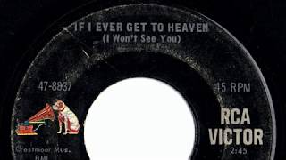 Skeeter Davis - "If I Ever Get To Heaven (I Won't See You)"