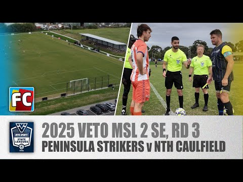 2025 FV MSL 2 SE, Rd 3 : Peninsula Strikers v North Caulfield