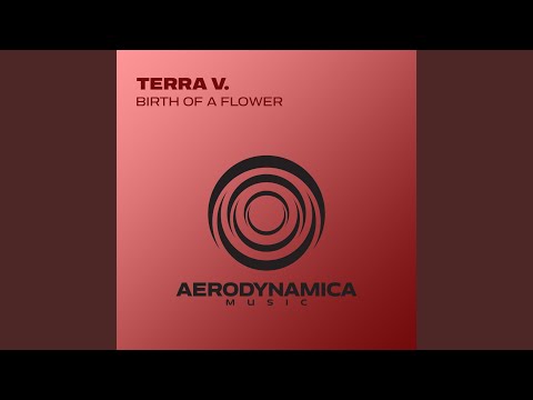 Birth Of A Flower (Extended Mix)