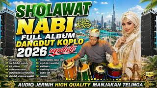 Download lagu FULL ALBUM SHOLAWAT NABI DANGDUT KOPLO TERBARU 2026 | IRHAMNA ( PENENANG HATI DAN PIKIRAN ) mp3
