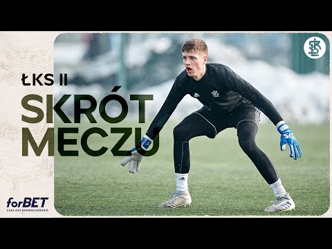 Sparing: ŁKS II Łódź - Wisła II Płock 1:0 | SKRÓT MECZU