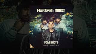 Hardwell & MOKSI - Powermove (Extended Mix)
