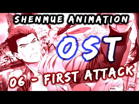 06 - First Attack - Shenmue The Animation OST