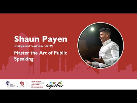 Day 3 – Worldchefs Congress & Expo 2022 – Master the Art of Public Speaking – Shaun Payen￼