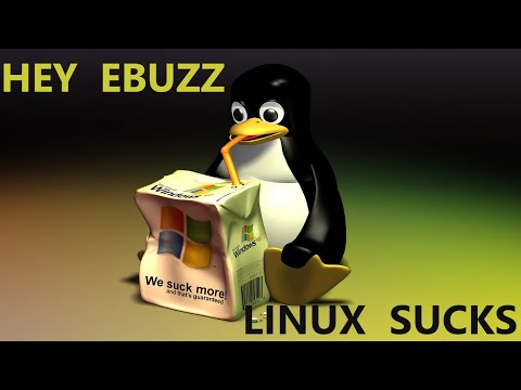Hey Ebuzz "Linux Sucks" | Windows 11 Rant
