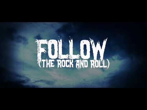 Follow (The Rock ‘n’ Roll) - Official Lyric video