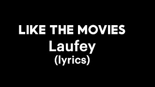 Download lagu Laufey - Like the Movies (lyrics) mp3