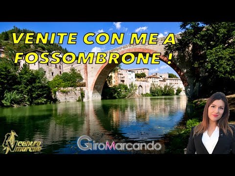 Fossombrone e le sue bellezze
