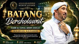 Download lagu BATANG BERSHOLAWAT BERSAMA HABIB ALI ZAENAL ABIDIN ASSEGAF & MAJELIS AZZAHIR 2/8 mp3