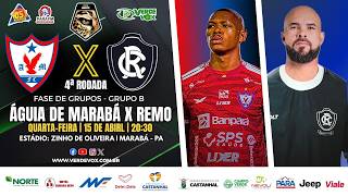 ÁGUIA DE MARABÁ 2 X 1 REMO || ZINHO DE OLIVEIRA || COPA NORTE - 2026 || 4ª RODADA