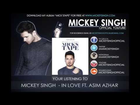 Mickey Singh - In Love Ft. Asim Azhar (Official Audio)