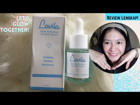 LOVILA GLOW ACTIVATION BOOSTER SERUM 3IN1 HYDRATING, SOOTHING & MOISTURIZING| LETS GLOWING TOGETHER
