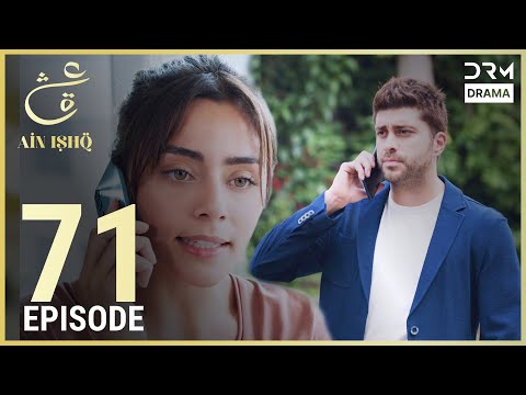 Turkish Drama in Urdu | Ain Ishq | Episode 71 | One Love | UD1O