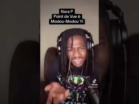 Nara p sur la situation des modou modou  point de vue 6