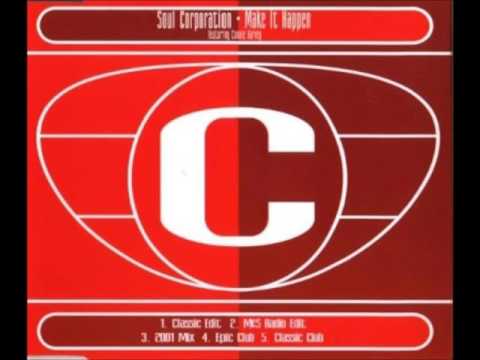 Soul Corporation - Make It Happen (M&S Radio Edit)