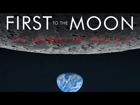 First to the Moon - The Story of Apollo 8 - Space Documentary