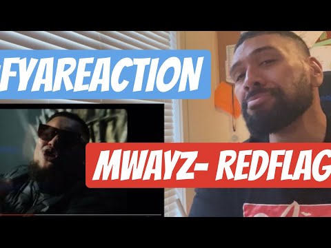 MWAYZ - RED FLAGS #FYAREACTION #FYA #MWAYZ #AUSHIPHOP #FARKYURARSE