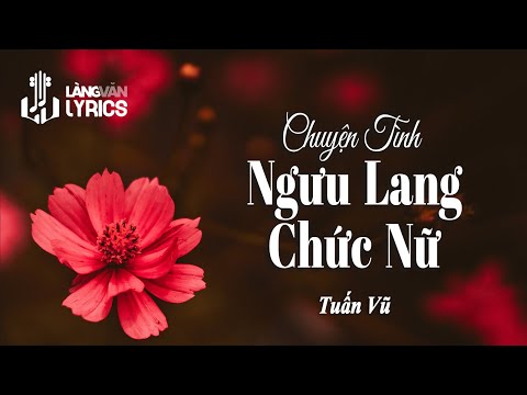 Chuyện tình Ngưu Lang Chức Nữ Sheet - Tuấn Vũ