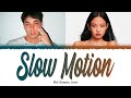 Matt Champion, JENNIE (제니) - Slow Motion (1 HOUR LOOP) Lyrics | 1시간 가사