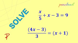Master Linear Equation for one variable - With Two Examples