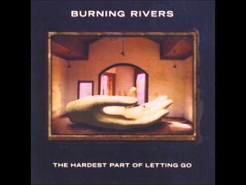 Burning Rivers - The Wait