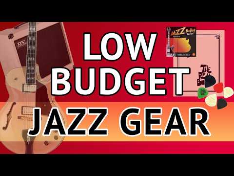 Best Low Budget JAZZ GUITAR GEAR - The Ultimate Beginner Guide