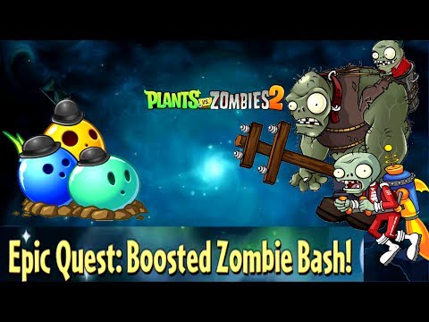 Plants Vs Zombies 2-Epic Quest Boosted Zombie Bash Steps {1 To 10} Walkthrough