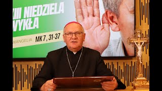 SŁOWO NA NIEDZIELĘ - 08.09.2024 - Abp Józef Górzyński