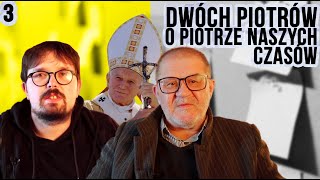 Dwóch Piotrów o Piotrze Naszych Czasów | #3 „Nie będziesz brał Imienia Pana Boga swego nadaremno”