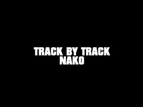 Chaker - Track by Track - 03. NAKO (prod. von Brisk Fingaz)