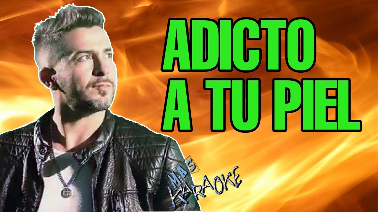 Adicto A Tu Piel