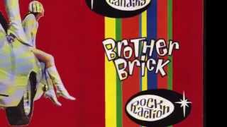 Brother Brick - Rock Action