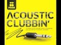 Pacha Acoustic Clubbin' - Safe And Sound ...