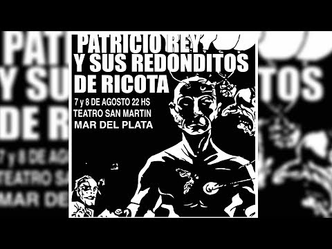 Un poco de amor francés (Teatro San Martín de MDP, 07-08-92) Patricio Rey y sus Redonditos de Ricota
