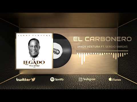 El Legado del Caballo - El Carbonero (Audio) Jandy Ventura Ft. Sergio Vargas