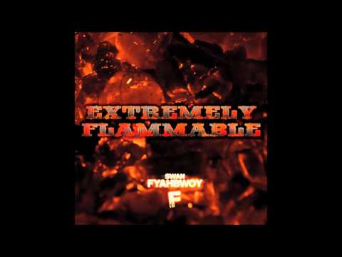 Swan Fyahbwoy-Extremely Flamable, DISCO COMPLETO.