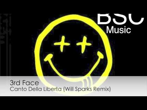3rd Face - Canto Della Liberta (Will Sparks Remix)